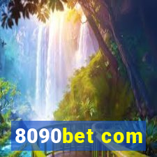 8090bet com